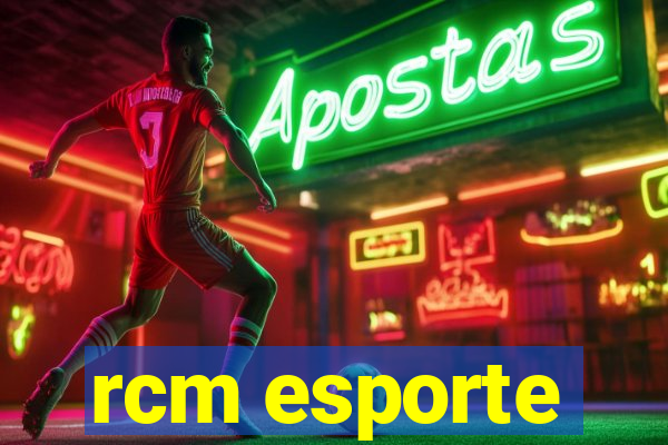 rcm esporte